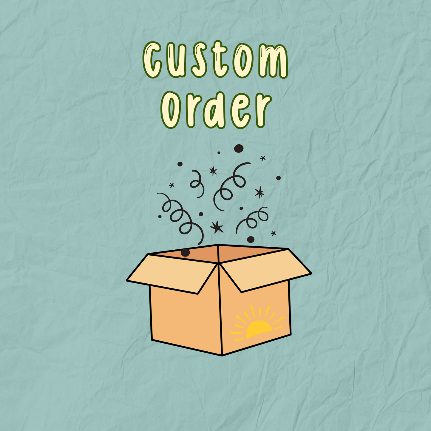 Custom Order