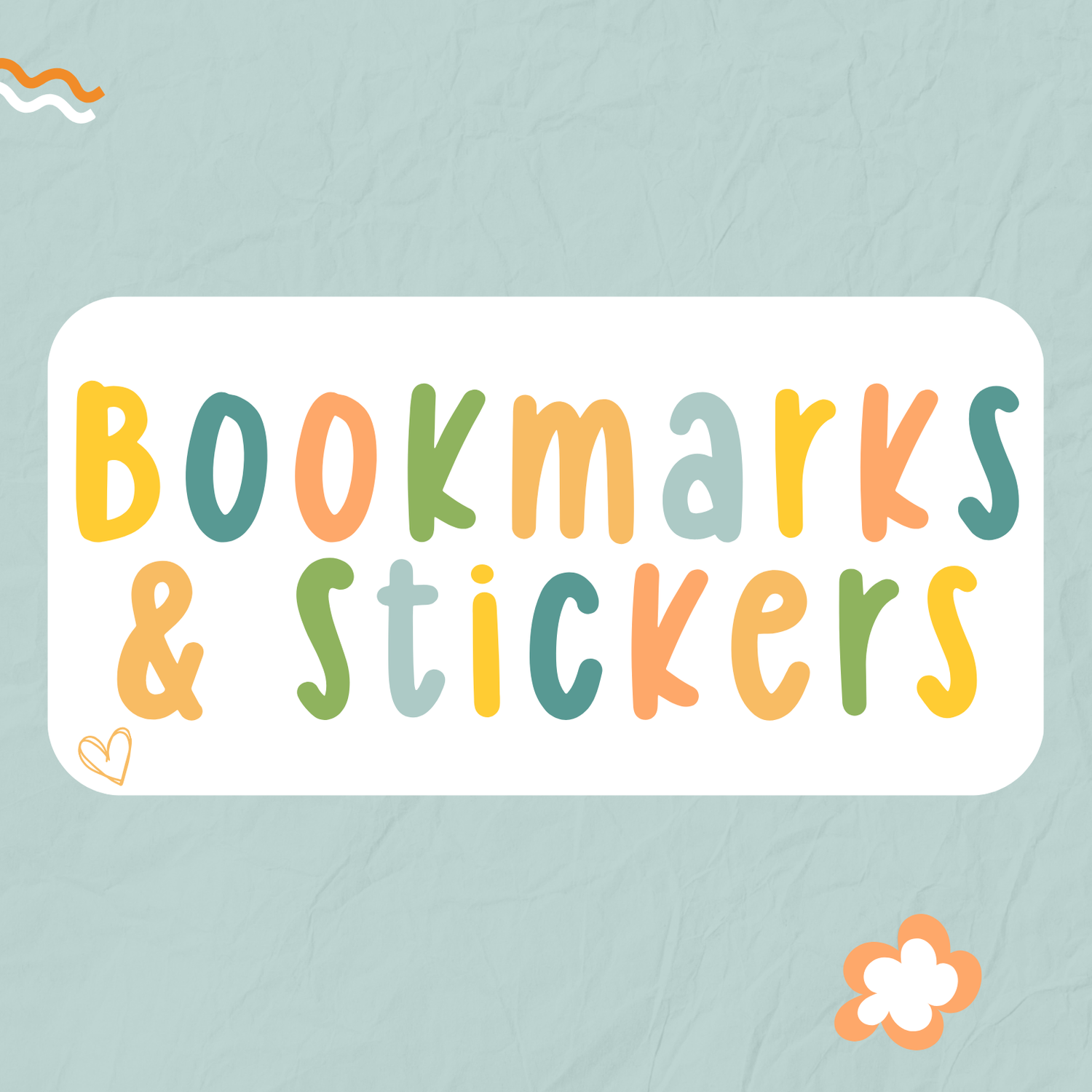 Bookmarks|Stickers