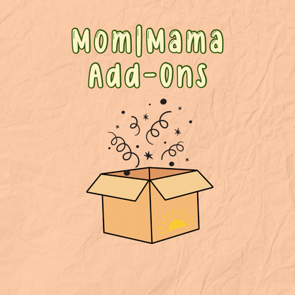 Mom|Mama Add-Ons